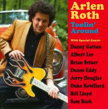 Album Arlen Roth: Toolin' Around