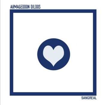 Album Armageddon Dildos: Sangreal