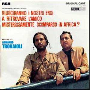 Armando Trovaioli: Riusciranno I Nostri Eroi A Ritrovare L'Amico Misteriosamente Scomparso In Africa? (Colonna Sonora Originale Del Film)