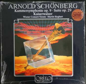 Arnold Schoenberg: Arnold Schönberg - Kammersymphonie Op. 9 • Suite Op. 29 • Kaiserwalzer