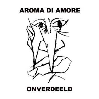 Album Aroma Di Amore: Onverdeeld