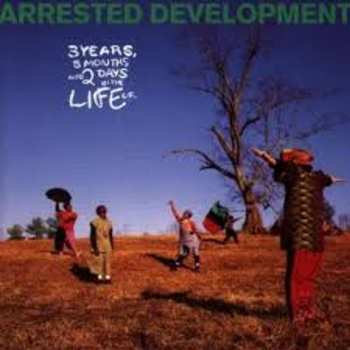 Album Arrested Development: 3 Years,5 Months And 2 Days In The ...