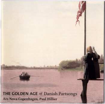 CD Paul Hillier: The Golden Age Of Danish Partsongs 300318