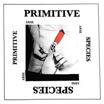 LP Arse: Primitive Species 555018