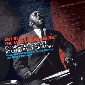 Album Art Blakey & The Jazz Messengers: Au Club Saint-Germain / Vol. 1 À 3