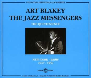 CD Art Blakey & The Jazz Messengers: ART BLAKEY & THE JAZZ MESSENGERS - THE QUINTESSENCE 530353