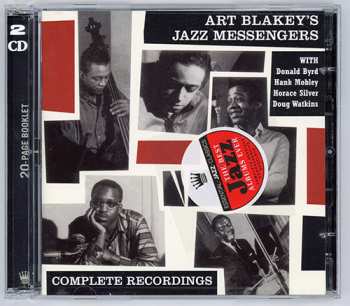 Album Art Blakey & The Jazz Messengers: With Donald Byrd, Hank Mobley, Horace Silver & Doug Watkins: The Complete Recordings