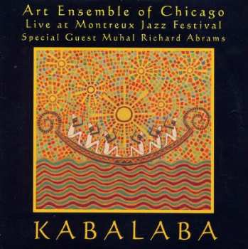 CD The Art Ensemble Of Chicago: Kabalaba (Live At Montreux Jazz Festival) 630033