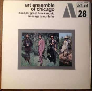 LP The Art Ensemble Of Chicago: Message To Our Folks 592605