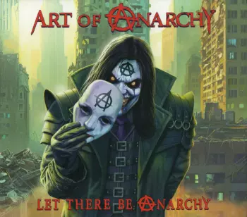 Art Of Anarchy: Let There Be Anarchy