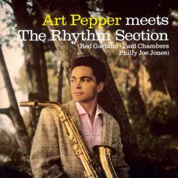 LP Art Pepper: Meets The Rhythm Section LTD | CLR 59346