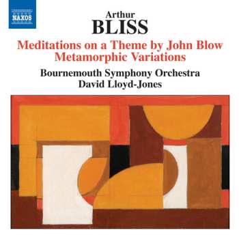 Album Arthur Bliss: Meditations on a Theme of John Blow; Metamorphic Variations