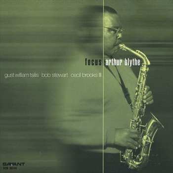 Album Arthur Blythe: Focus