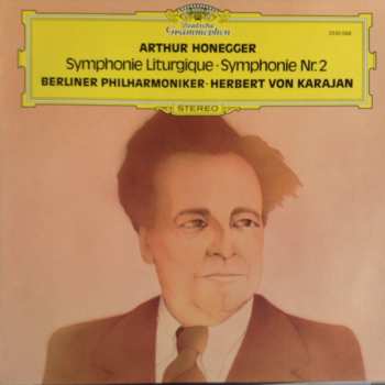 Album Berliner Philharmoniker: Symphonie Liturgique • Symphonie Nr. 2