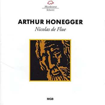 CD Arthur Honegger: Nicolas De Flue 443142