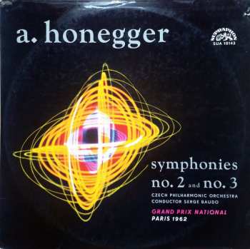 Album Arthur Honegger: Symphonies No. 2 And No. 3