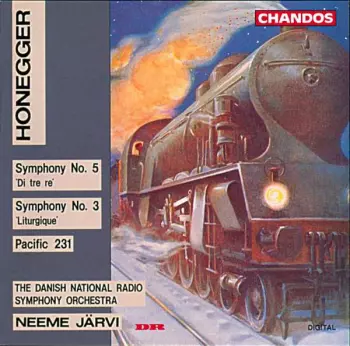 Symphony No. 5 'Di Tre Re' / Symphony 3 'Litergique' / Pacific 231