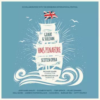 Arthur Sullivan: Hms Pinafore