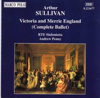 Album Sir Arthur Sullivan: Victoria & Merrie England