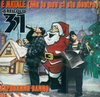 Album Articolo 31: È Natale (Ma Io Non Ci Sto Dentro)