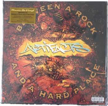 2LP Artifacts: Between A Rock And A Hard Place CLR | LTD | NUM 605369