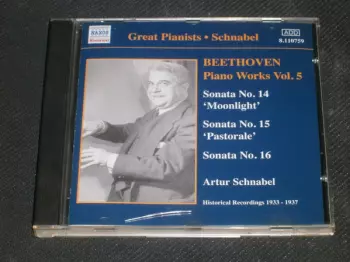 Beethoven Piano Works Vol. 5: Sonata No. 14 'Moonlight', Sonata No. 15 'Pastorale', Sonata No. 16