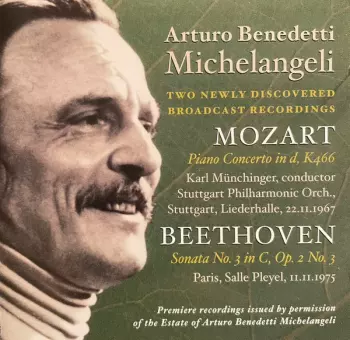 Two Newly Discovered Broadcast Recordings • Mozart Piano Concerto In D Minor, K466 / Beethoven Sonata No. 3 In C, Op. 2 No. 3