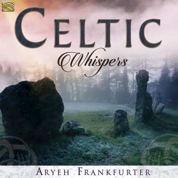 Album Aryeh Frankfurter: Celtic Whispers