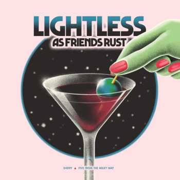 Album As Friends Rust: Lightless