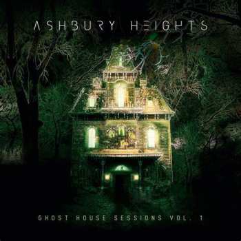 Album Ashbury Heights: Ghost House Sessions Vol.1