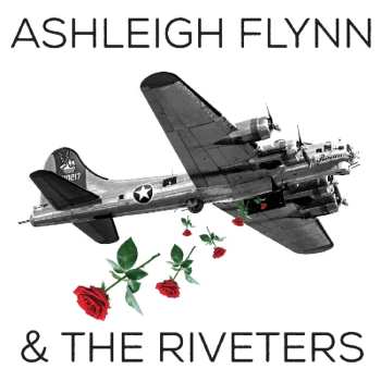 LP Ashleigh Flynn: Ashleigh Flynn & The Riveters 593264