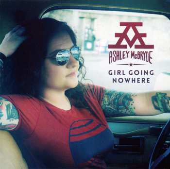 CD Ashley McBryde: Girl Going Nowhere 48218