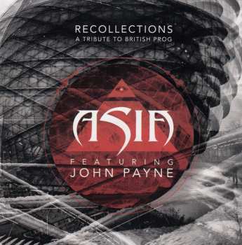 CD Asia Featuring John Payne: Recollections (A Tribute To British Prog) 300831