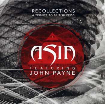 CD Asia Featuring John Payne: Recollections (A Tribute To British Prog) 300831