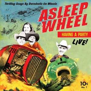 LP Asleep At The Wheel: Havin' A Party Live LTD 571967