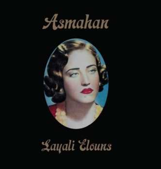 LP Asmahan: Layali Elouns 655207