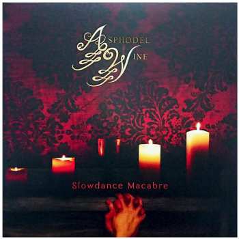 Album Asphodel Wine: Slowdance Macabre