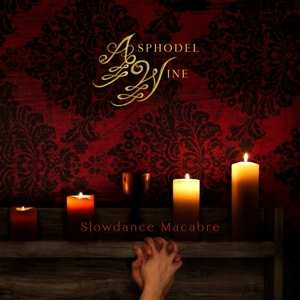 2LP Asphodel Wine: Slowdance Macabre 615803