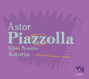 CD Astor Piazzolla: Adios Noniño 396258