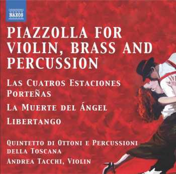 Album Astor Piazzolla: Die 4 Jahreszeiten Für Violine,blechbläser & Percussion