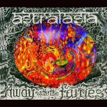 2CD Astralasia: Away With The Fairies 509729