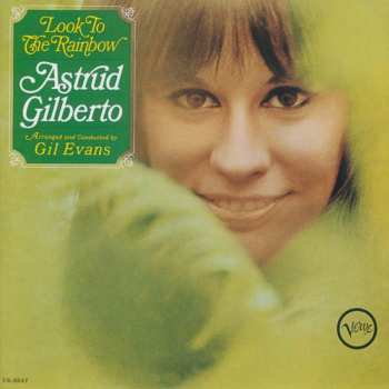 CD Astrud Gilberto: Look To The Rainbow 616770