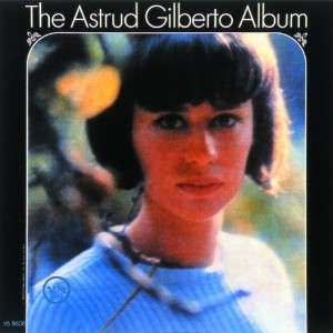 Album Astrud Gilberto: The Astrud Gilberto Album