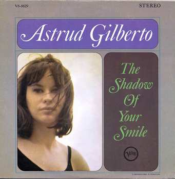 Album Astrud Gilberto: The Shadow Of Your Smile