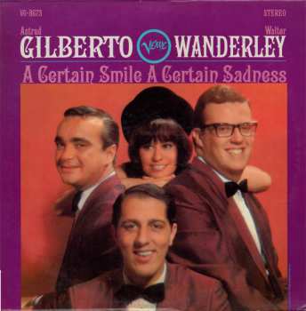 Walter Wanderley: A Certain Smile A Certain Sadness