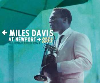 Album Miles Davis: At Newport 1955-1975 (The Bootleg Series Vol. 4)