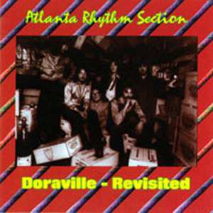 CD Atlanta Rhythm Section: Doraville - Revisited 590281