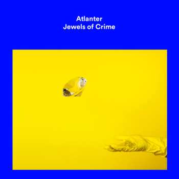 Album Atlanter: Jewels Of Crime