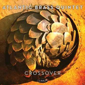 Album Atlantic Brass Quintet: Crossover