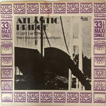 Album Atlantic Bridge: I Can't Lie To You